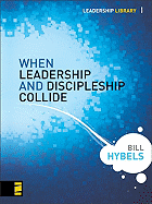 When Leadership and Discipleship Collide