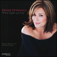 When Lights Are Low - Denise Donatelli