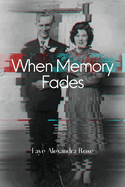 When Memory Fades