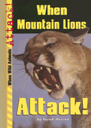 When Mountain Lions Attack!