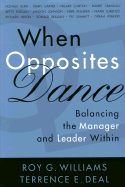 When Opposites Dance: Balancing the Manager and Leader Within