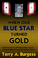 When Our Blue Star Turned Gold