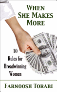 When She Makes More: 10 Rules for Breadwinning Women