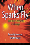 When Sparks Fly: Igniting Creativity in Groups