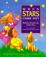 When Stars Come Out: Bedtime Psalms for Little Ones - Sattgast, Linda J, and Sattgast, L J