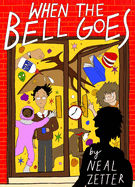 When the Bell Goes: A Rapping Rhyming Trip Through Childhood