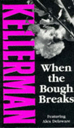 When the Bough Breaks