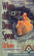 When the Dead Speak: A Sam Casey Mystery - Tooley, Sandra