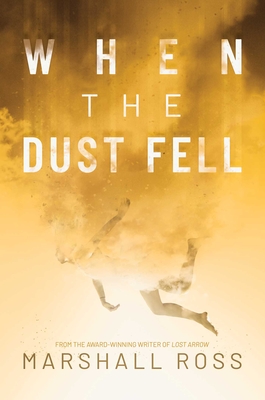 When the Dust Fell - Ross, Marshall