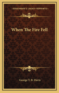When the Fire Fell