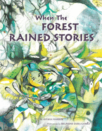 When The Forest Rained Stories