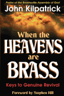 When the Heavens Are Brass