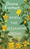 When the Jessamine Grows