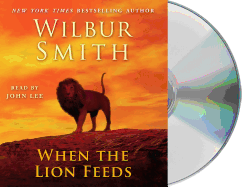 When the Lion Feeds: A Courtney Family Novel