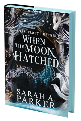 When the Moon Hatched - Parker, Sarah A