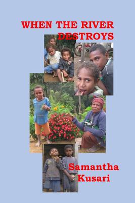 When the River Destroys - Kusari, Samantha