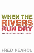 When The Rivers Run Dry