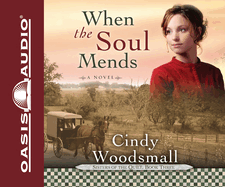 When the Soul Mends: Volume 3