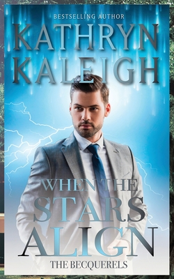 When the Stars Align - Kaleigh, Kathryn