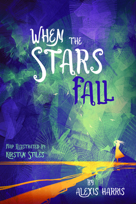 When the Stars Fall - Harris, Alexis