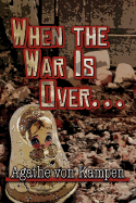 When the War Is Overa[aa]