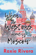 When the Westons Went to Moscow