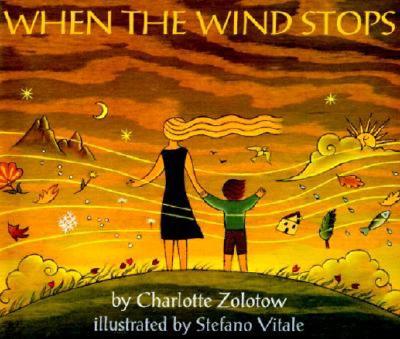 When the Wind Stops - Zolotow, Charlotte