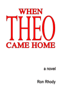 When Theo Came Home