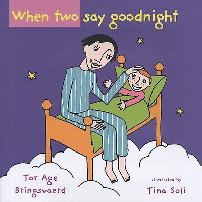 When Two Say Goodnight - Bringsvaerd, Tor Age