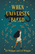 When Universes Bleed