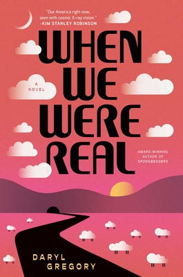 When We Were Real - Gregory, Daryl