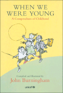 When We Were Young: A Compendium of Childhood