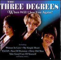 When Will I See You Again [Music] - The Three Degrees