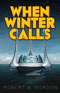 When Winter Calls