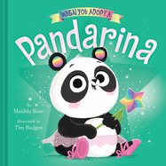 When You Adopt a Pandarina: A Picture Book