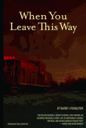 When You Leave This Way