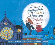 When Zaydeh Danced on Eldridge Street