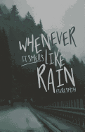 Whenever It Smells Like Rain