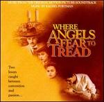 Where Angels Fear to Tread (Soundtrack) - Jennifer Smith (soprano); Nicholas Bucknall (clarinet); William Bennett (flute); David Snell (conductor)
