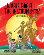 Where Are All The Instruments? West Africa