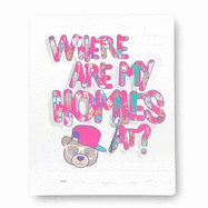 Where are My Homies at?