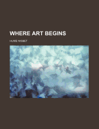 Where Art Begins