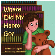 Where Did My Happy Go?