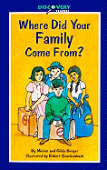 Where Did Your Family Come From?: A Book about Immigrants