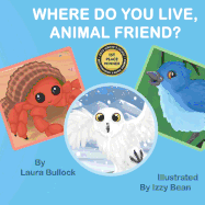 Where Do You Live, Animal Friend?