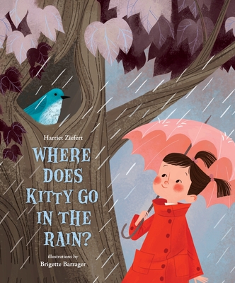 Where Does Kitty Go in the Rain? - Ziefert