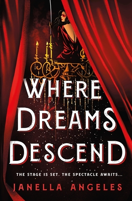 Where Dreams Descend - Angeles, Janella