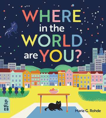 Where in the World Are You? - Rohde, Marie G