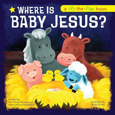 Where Is Baby Jesus? - Twin Sisters(r), and Mitzo Thompson, Kim, and Mitzo Hilderbrand, Karen
