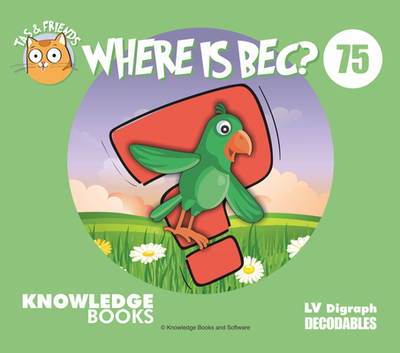 Where Is Bec?: Book 75 - Ricketts, William